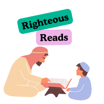 Righteous Reads - Empowering the Youth with Islamic Knowledge